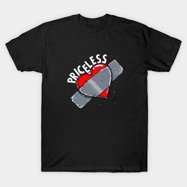 Duct Tape Heart - Priceless T-Shirt by A Comic Wizard